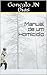 Manual de um Homicídio: Baseada numa historia verídica (Portuguese Edition)