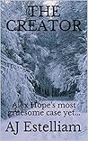 The Creator (Alex Hope, #3)