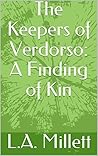 The Keepers of Verdorso: A Finding of Kin
