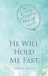 Book cover for He Will Hold Me Fast: A Journey with Grace through Cancer