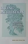 Living Meditation...