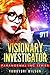 Visionary Investigator (Par...