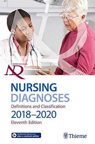 NANDA International Nursing Diagnoses: Definitions & Classification 2018-2020 (Definitions & Classification, 2018-2020)