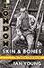 London Skin & Bones by Ian Young