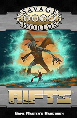 Savage Worlds: Rifts: Game Masters Handbook (Hardcover)