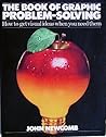 the-book-of-graphic-problem-solving-how-to-get-visual-ideas-when-you-need-them-the-bowker-graphics-l