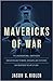Mavericks of War by Jason Ridler