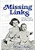 Missing Links: The True Story of an Adoptee's Search for His Birth Parents