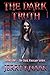 The Dark Truth (Book One - ...