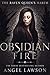 Obsidian Fire (The Raven Queen's Harem #4) by Angel Lawson
