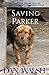 Saving Parker (A Forever Ho...