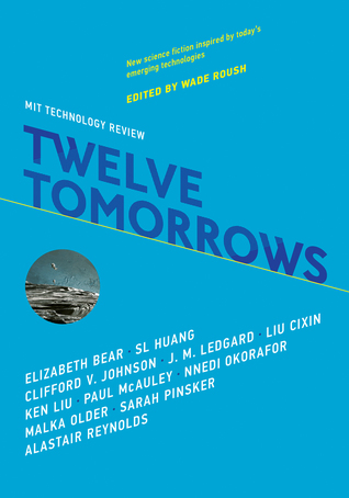 Twelve Tomorrows (Paperback)