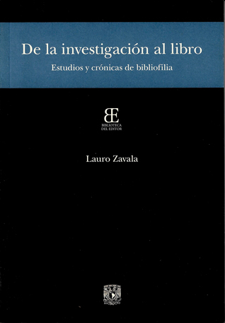 De la investigación al libro. Estudios y crónicas de bibliofilia (Paperback)