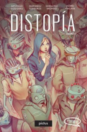 Distopía, Volumen I (Distopía, #1)