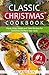 Classic Christmas Cookbook by Julia Nelson