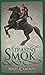 Straszny Smok (The Traitor Son Cycle, #3)