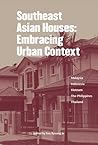 Southeast Asian Houses by Seo Ryeung Ju