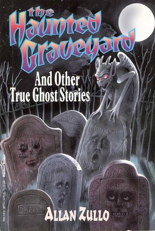 The Haunted Graveyard and Other True Ghost Stories (Paperback)