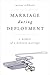 Marriage During Deployment by Marna Ashburn