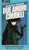 Due amori crudeli
