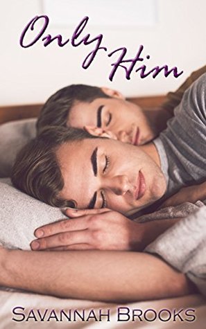 Only Him (Kindle Edition)