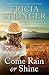 Come Rain Or Shine (Wood Dell Book 2)