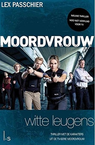 Moordvrouw - Witte leugens (Paperback)