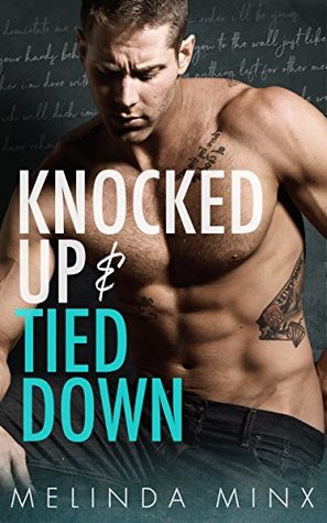 Knocked Up and Tied Down (Kindle Edition)