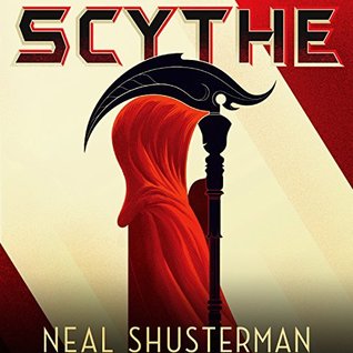 Scythe (Arc of a Scythe, #1)