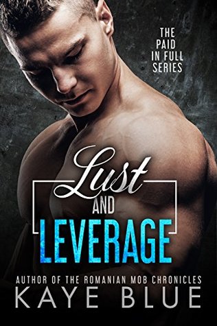 Lust & Leverage (Paid in Full #2)