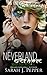 Neverland Evermore (Never Ever Series Book 1) by Sarah J. Pepper