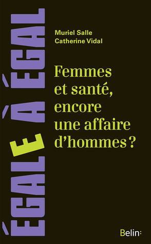 Femmes et santé, encore une affaire d'hommes ? (Paperback)
