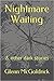 Nightmare Waiting