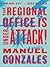 The Regional Office is Under Attack!
