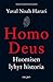 Homo Deus - Huomisen lyhyt historia