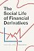 The Social Life of Financia...