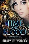 Time and Blood by Sherry Rentschler