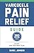 Varicocele Pain Relief Guide by Daniel                     ...
