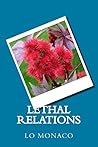 Lethal Relations by Lo Monaco
