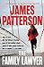 The Family Lawyer by James  Patterson