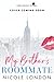 My Brother's Roommate by Nicole London My Brother's Roommate by Nicole London