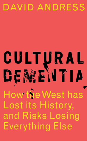 Cultural Dementia (Hardcover)