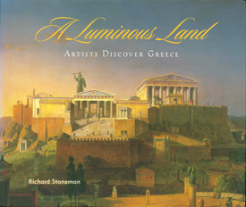 A Luminous Land: Artists Discover Greece (Hardcover)