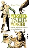 Menschen Brauchen Monster