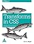 TRANSFORMS IN CSS: REVAMP THE WAY YOU DESIGN