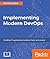Implementing Modern DevOps: Enabling IT organizations to deliver faster and smarter
