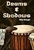 Drums and Shadows