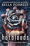 Hotbloods by Bella Forrest