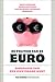 De politiek van de euro by René Cuperus