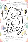 The Last Best Story by Maggie Lehrman